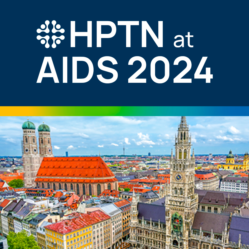 HPTN at AIDS 2024