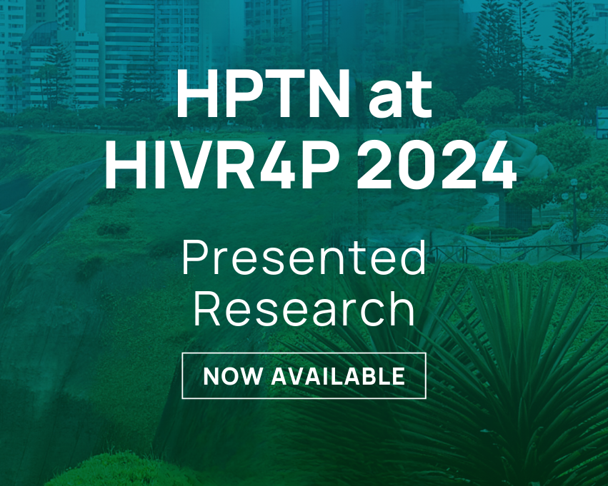 HPTN at HIVR4P 2024